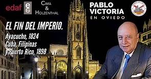 Pablo Victoria en Oviedo. 1824-1898, el fin del Imperio