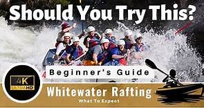 First Time Whitewater Rafting - Beginner's Guide White Water Rafting