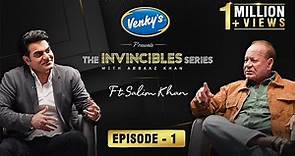 Salim Khan - The Invincibles with Arbaaz Khan | Episode 1 | Presented by Venky's
