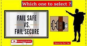 Fail Safe vs Fail Secure | Which is better? Which one to use? let's Understand basic misconceptions