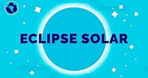 Eclipse solar: por qué es un fenómeno único