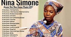 Nina Simone Greatest Hits - Best Songs Nina Simone Playlist 2021