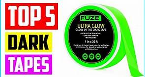 Top 5 Best Glow In The Dark Tapes in 2021