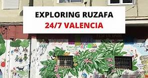 Exploring Ruzafa | 24/7 Valencia