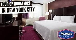 TOUR of ROOM 412 at HAMPTON INN by HILTON Times Square - Jan 2023