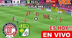 TOLUCA vs LEÓN en vivo 🔴 donde ver y a que hora juega Toluca vs Leon Liga MX resumen highlights hoy