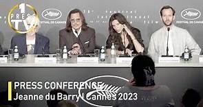 Full Press Conference I Jeanne du Barry I Johnny Depp I Cannes 2023