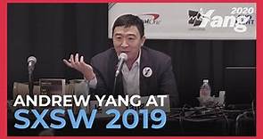 Andrew Yang at SXSW 2019 (Full Interview)
