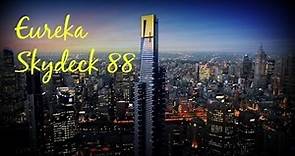 Eureka Tower, Skydeck 88 - Melbourne, Victoria - 2016