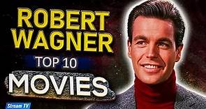 Top 10 Robert Wagner Movies of All Time