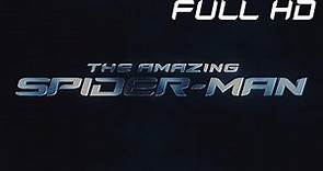 The Amazing Spider-Man (2012) | Main Titles - Intro Sequence | Full HD