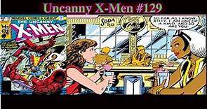 Uncanny X Men #129( one of the most valuable xmen comics)