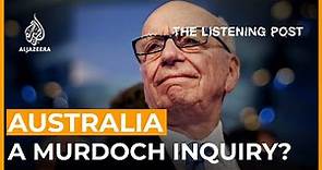 Is Murdoch media facing a reckoning in Australia? | The Listening Post
