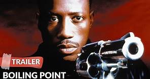 Boiling Point 1993 Trailer | Wesley Snipes | Dennis Hopper