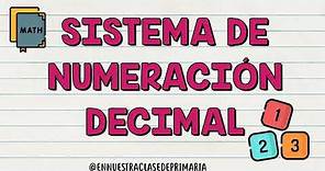 Matemáticas: Sistema de numeración decimal