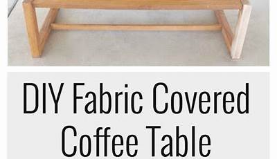Diy Coffee Table Cover Fabrics