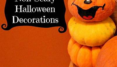 Diy Non Scary Halloween Decorations