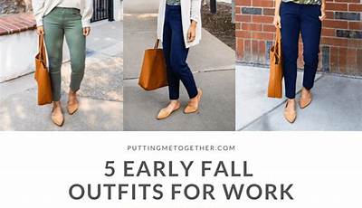 Early Fall Work Outfits For Women