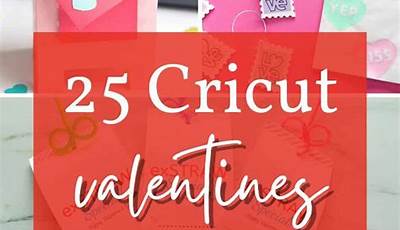 Easy Cricut Projects Valentines Day