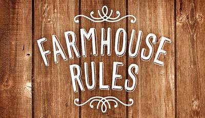 Farmhouse Rules 2020