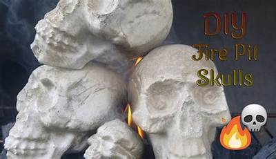 Fire Pit Skulls Diy