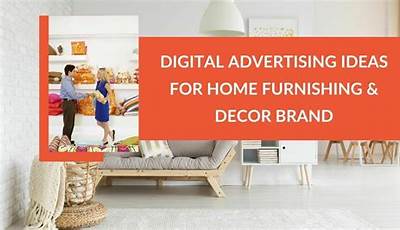 Home Decor Advertising Ideas