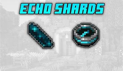 How To Get Echo Shards In Minecraft