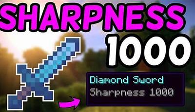 How To Get Minecraft Sharpness 1000