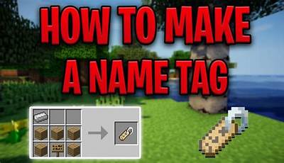 Minecraft How To Make A Nametag