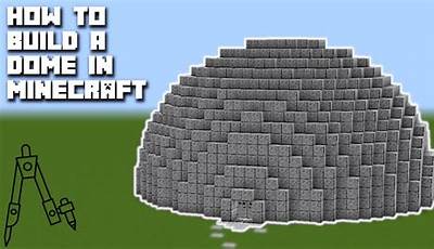 Minecraft How To Make Dome