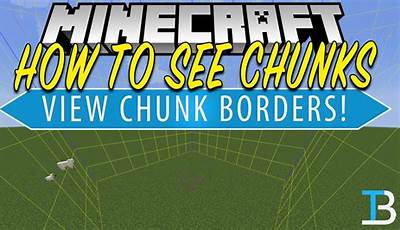 Minecraft How To See Chunks