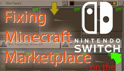 Minecraft Marketplace Not Working Switch