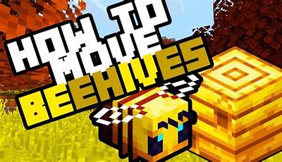 Minecraft Move Beehive