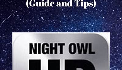 Night Owl 3.0 Manual