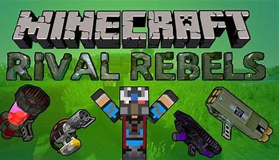 Rival Rebels Mod Minecraft