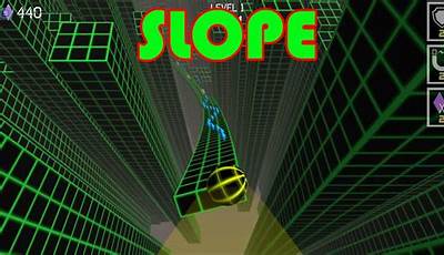 Slope Game Unblocked Games