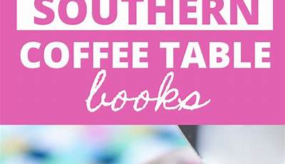 Southern Coffee Table Books