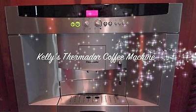 Thermador Coffee Machine Manual
