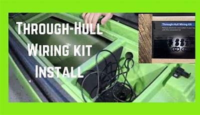 Thru Hull Wiring Kit