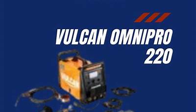Vulcan Omnipro 220 Manual