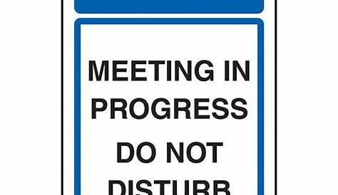 Notice Meeting In Progress Do Not Disturb | Do Not Disturb Signs