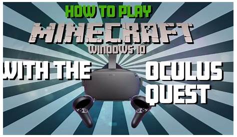 How to Play Minecraft VR with the Oculus Quest - YouTube