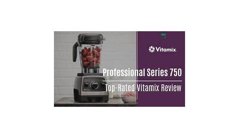 vitamix professional series 750 manual
