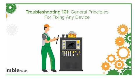 Troubleshooting 101: General Principles For Repairing Any Device
