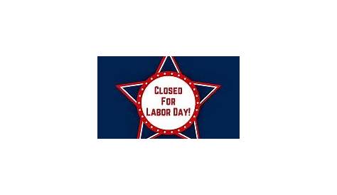 Free Closed for Labor Day Signs