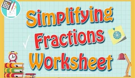 fractions simplification worksheet