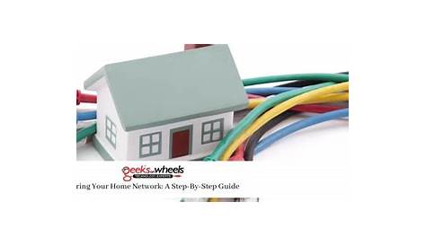 Wiring Your Home Network: A Step-By-Step Guide | Geeks On Wheels