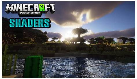 Top 5 shaders para Minecraft Pocket edition