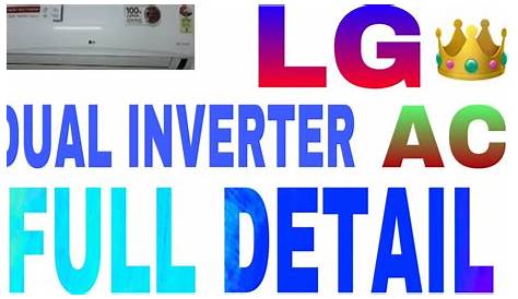 LG dual inverter ac full detail - YouTube