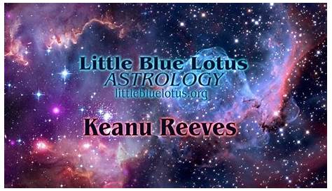 keanu reeves astrology chart